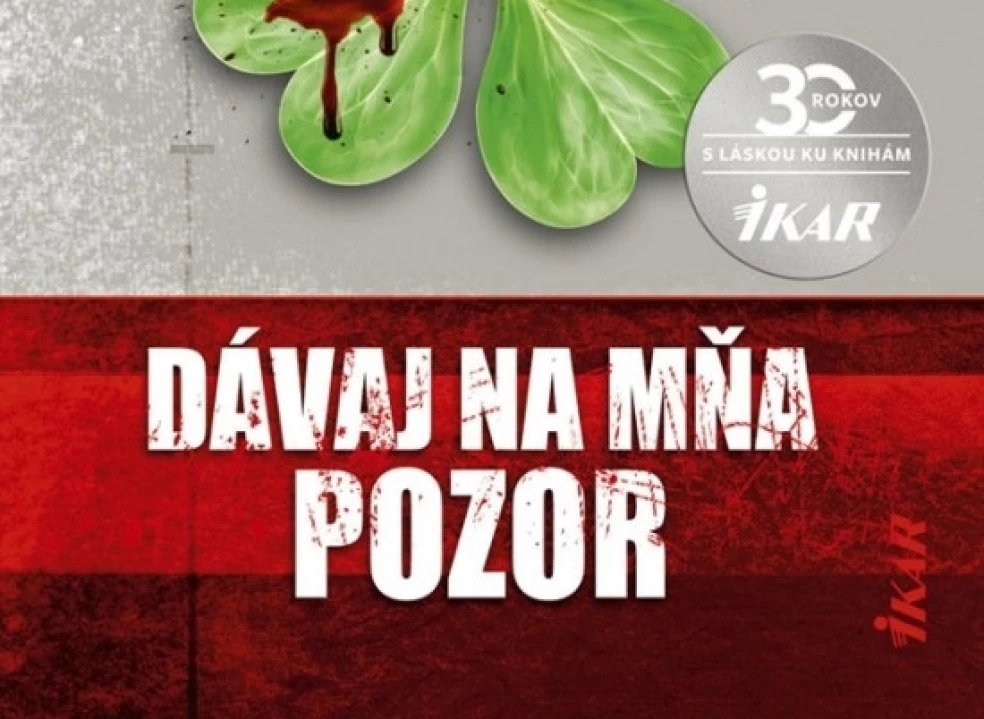 detektívka Dávaj na mňa pozor