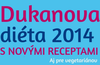 Dukanova diéta 2014 s novými receptami