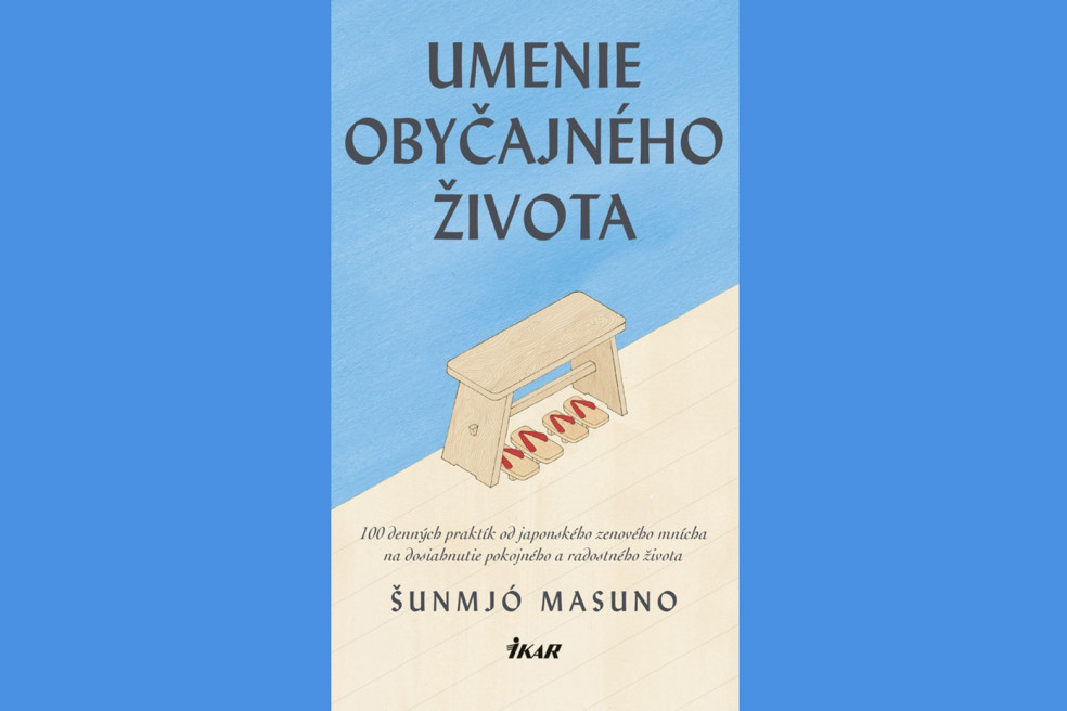 Umenie obyčajného života - Šunmjó Masuno