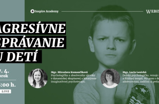 Agresivita je bežnou súčasťou detského veku. Ako ju zvládať a neprísť pritom o rozum priblíži náučný webinár