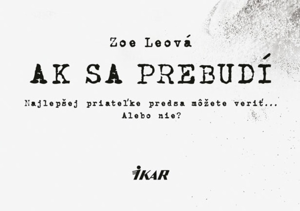 Ak sa prebudí - Zoe Leová