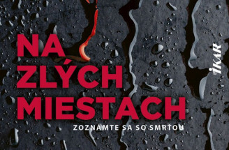 Joy Fieldingová a jej psychotriler Na zlých miestach