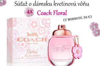 Súťaž o dámsku kvetinovú vôňu Coach Floral (v hodnote 39 €)