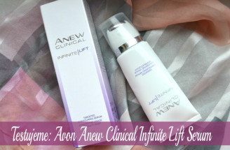 TEST: Avon Anew Clinical - Spevňujúce liftingové sérum Infinite Lift