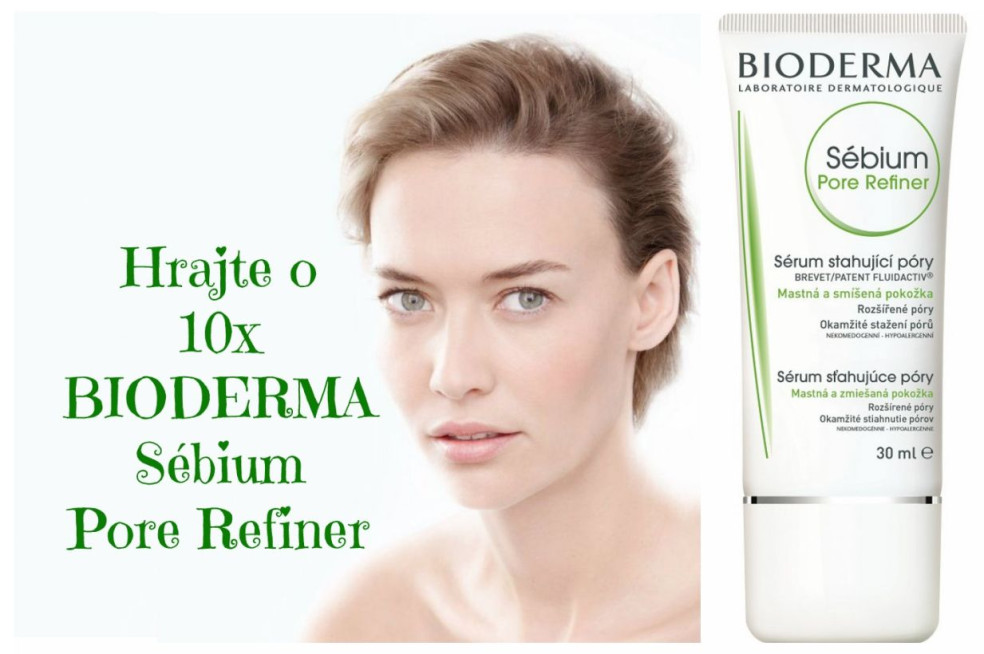 vyhrajte 10x bioderma sebium pore refiner