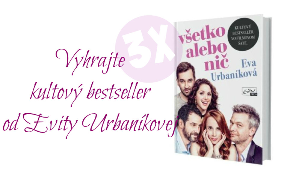 Vyhrajte 3x kultový bestseller - Všetko alebo nič