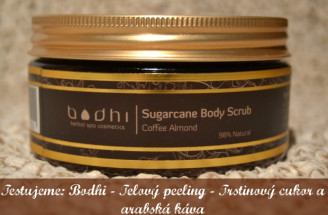 TEST: Bodhi - Telový peeling - Trstinový cukor a arabská káva