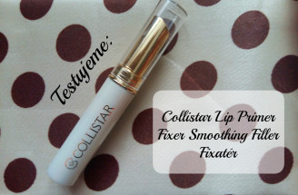 TEST: Collistar - Lip Primer Fixer Smoothing Filler – Fixatér