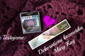 TEST: Mary Kay - dekoratívna kozmetika