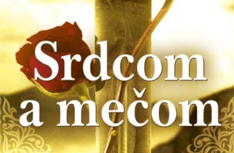 Historická romanca Srdcom a mečom