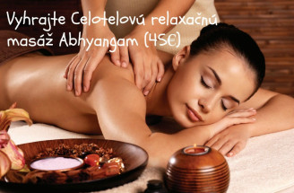 Vyhrajte Celotelovú relaxačnú masáž Abhyangam (45€)