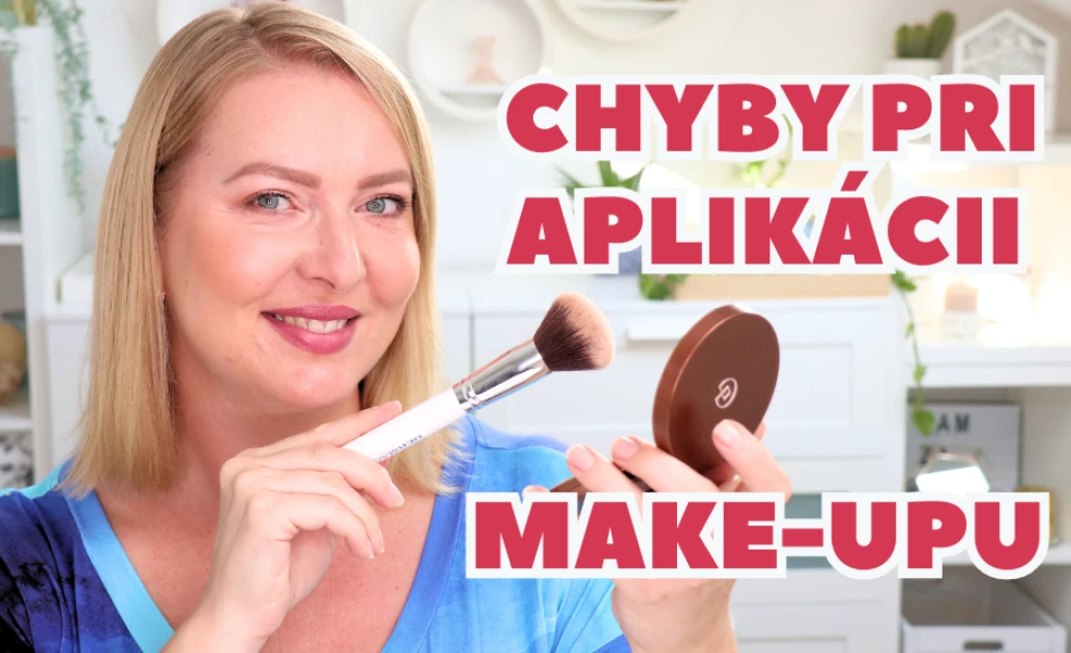 chyby pri aplikácii makeupu