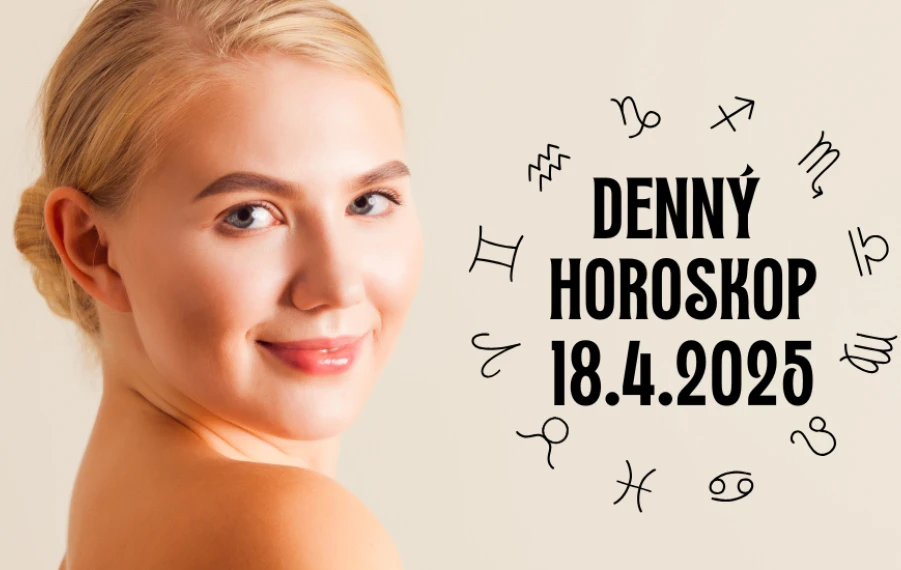 Horoskop na dnes 18 apríl 2025