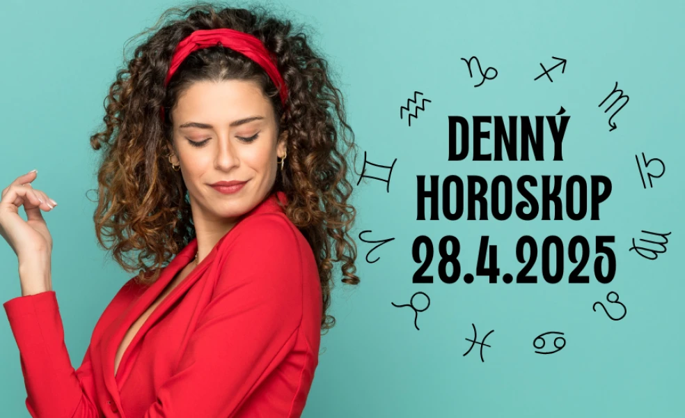 Horoskop na dnes 28 apríl 2025