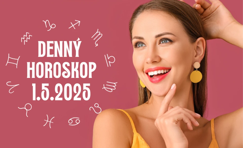 Horoskop na dnes 1 máj 2025