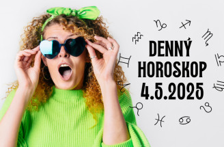 Horoskop na dnes: 4. máj 2025