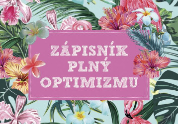 Zápisník plný optimizmu do vašej kabelky