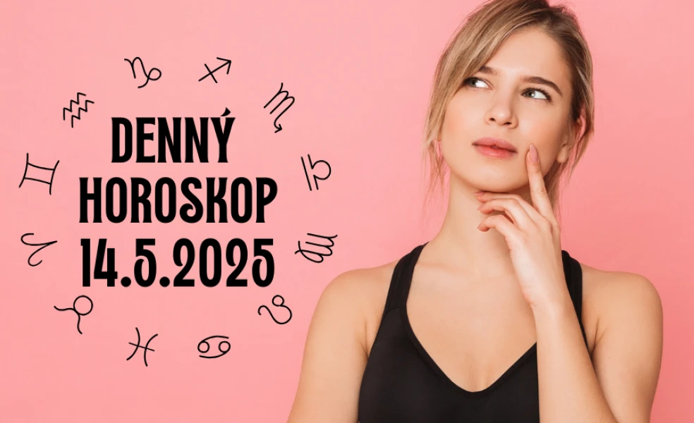 Horoskop na dnes 14 máj 2025