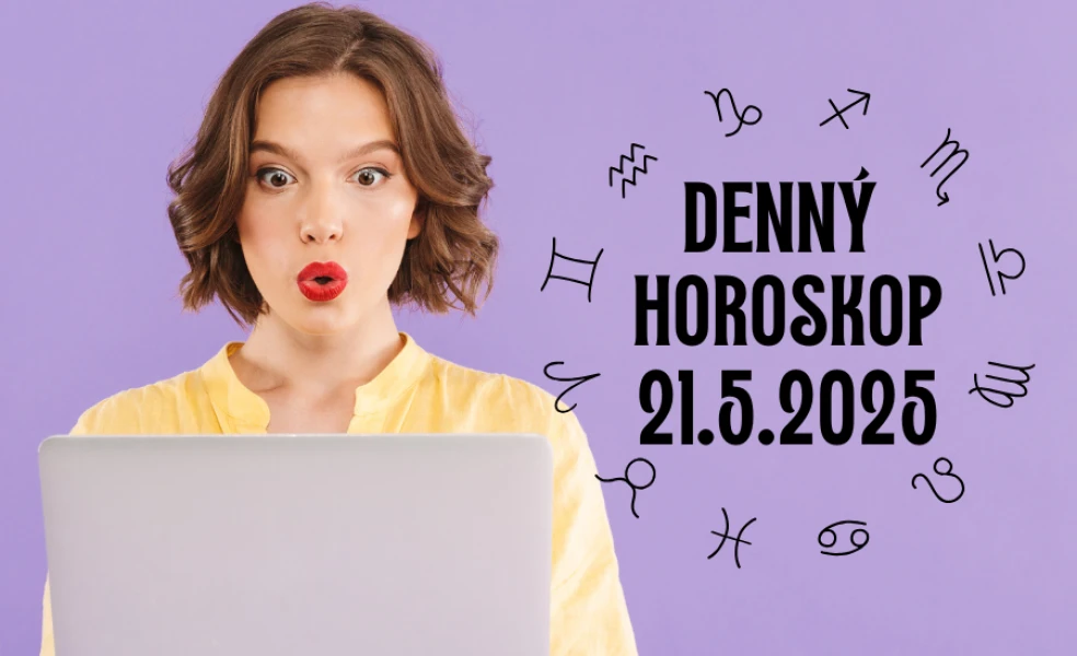 Horoskop na dnes 21 máj 2025