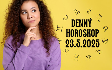 Horoskop na dnes 23 máj 2025
