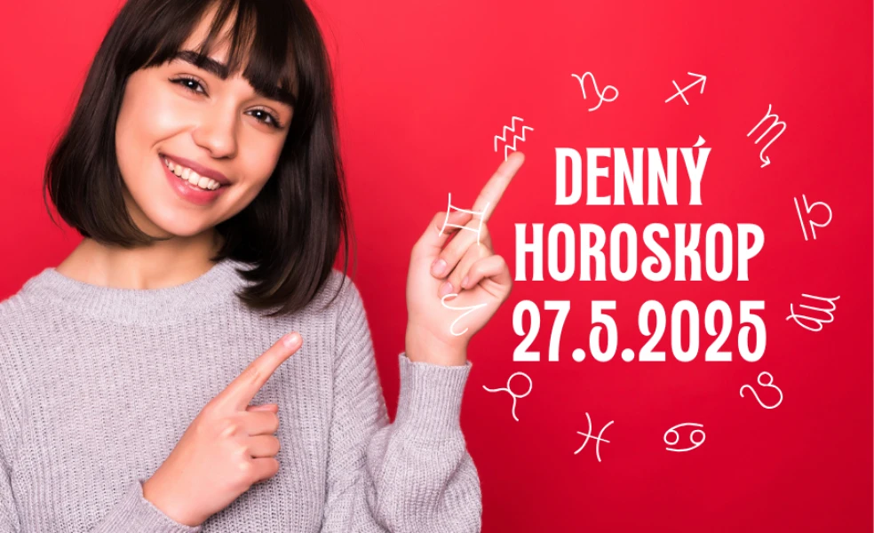 Horoskop na dnes 27 máj 2025