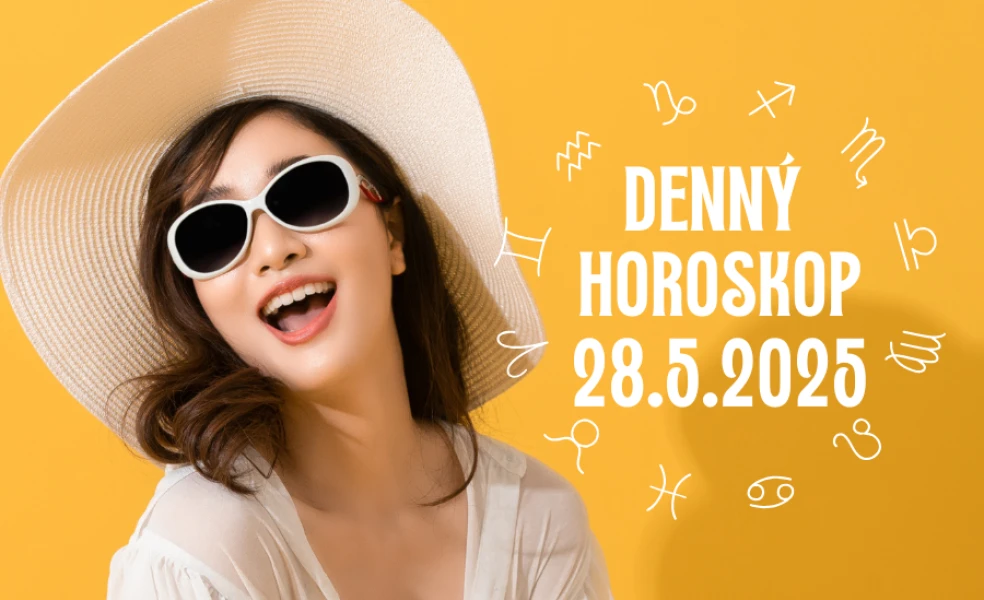 Horoskop na dnes 28 máj 2025
