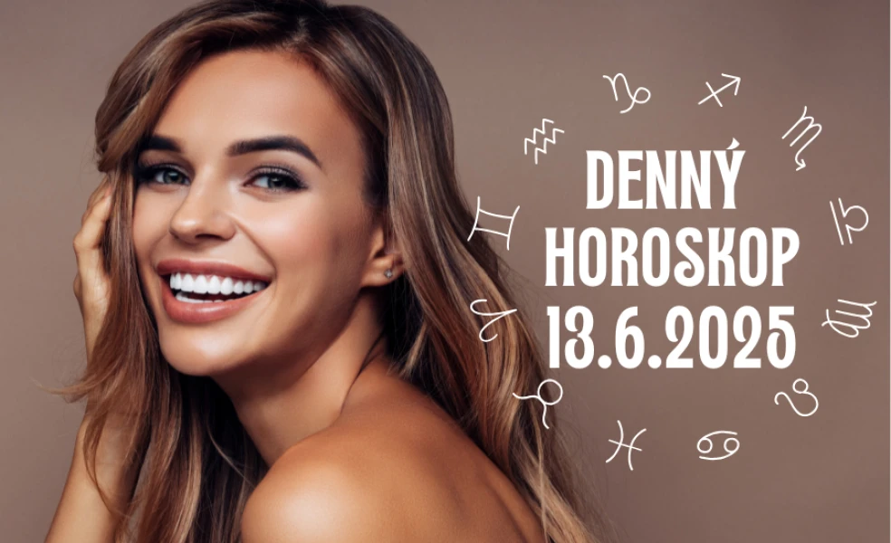 Horoskop na dnes 13 jún 2025