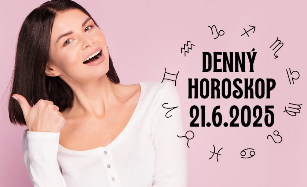Horoskop na dnes 21 jún 2025