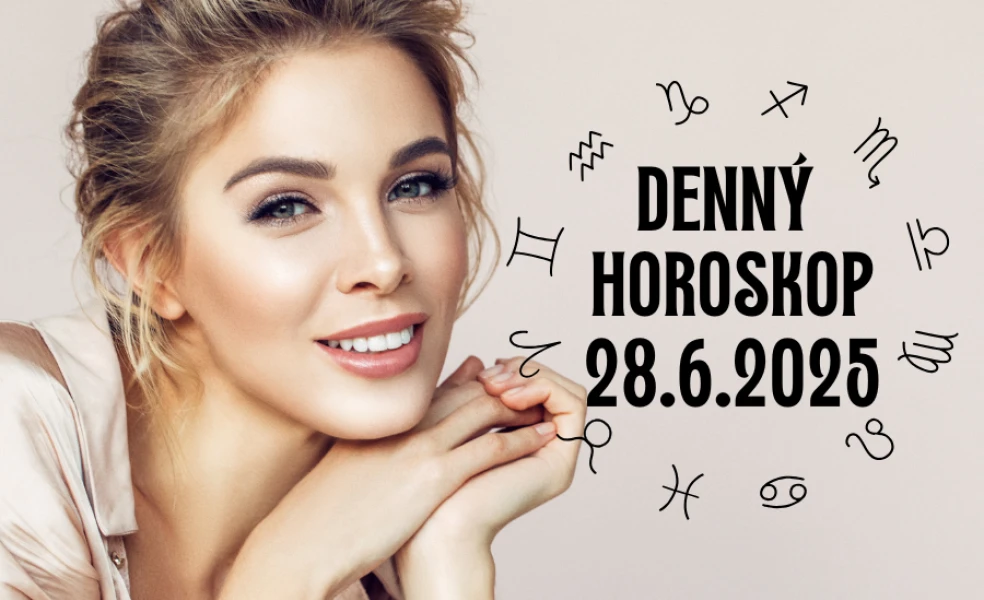 Horoskop na dnes 28 jún 2025