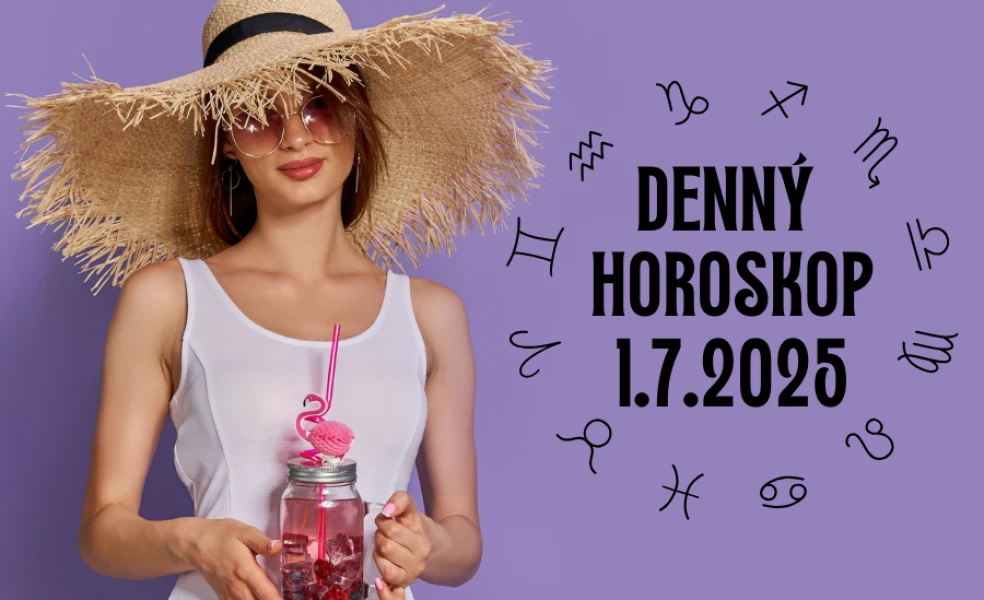 Horoskop na dnes 1 júl 2025