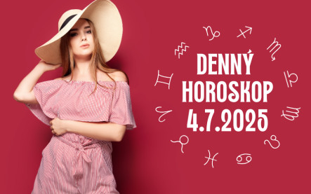 Horoskop na dnes 4 júl 2025