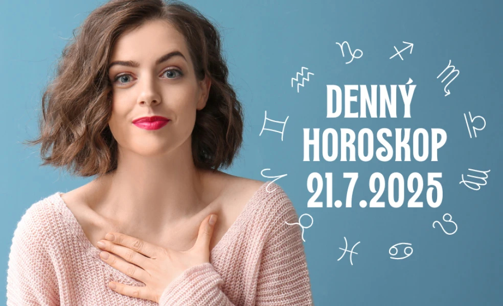 Horoskop na dnes 21 júl 2025