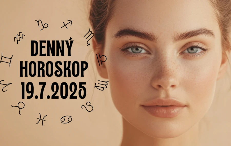 Horoskop na dnes 19 júl 2025