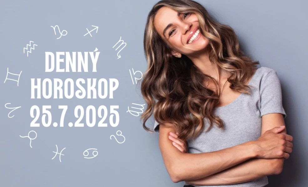 Horoskop na dnes 25 júl 2025
