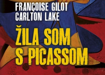 Žila som s Picassom: Novinka z edície Životy slávnych