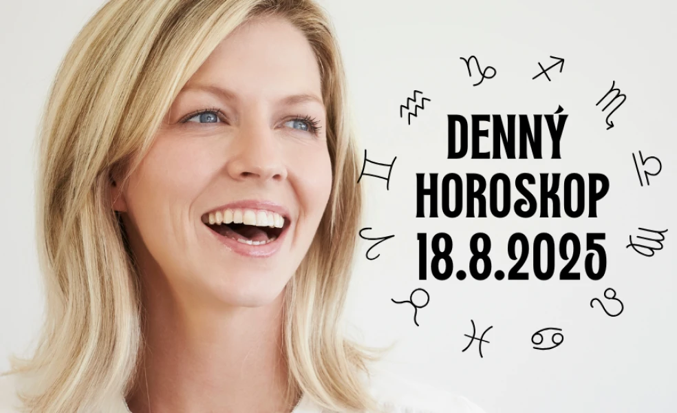 Horoskop na dnes 18 august 2025