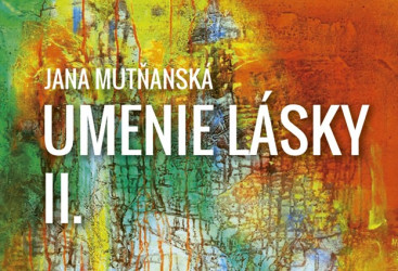 Umenie lásky II.: Román o spletitosti a komplikovanosti vzťahov