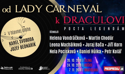 Od Lady Carneval k Draculovi: Pocta Karlovi Svobodovi a Jozefovi Bednárikovi