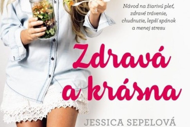 Ako byť zdravá a krásna?