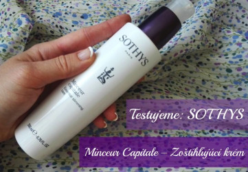 TEST: Sothys – Minceur Capitale Zoštíhľujúci krém