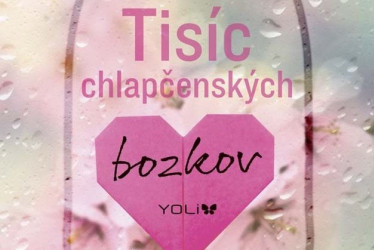 Tisíc chlapčenských bozkov: pohár plný papierových srdiečok