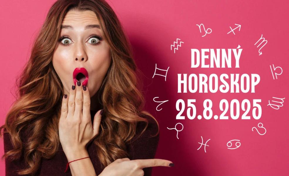 Horoskop na dnes 25 august 2025