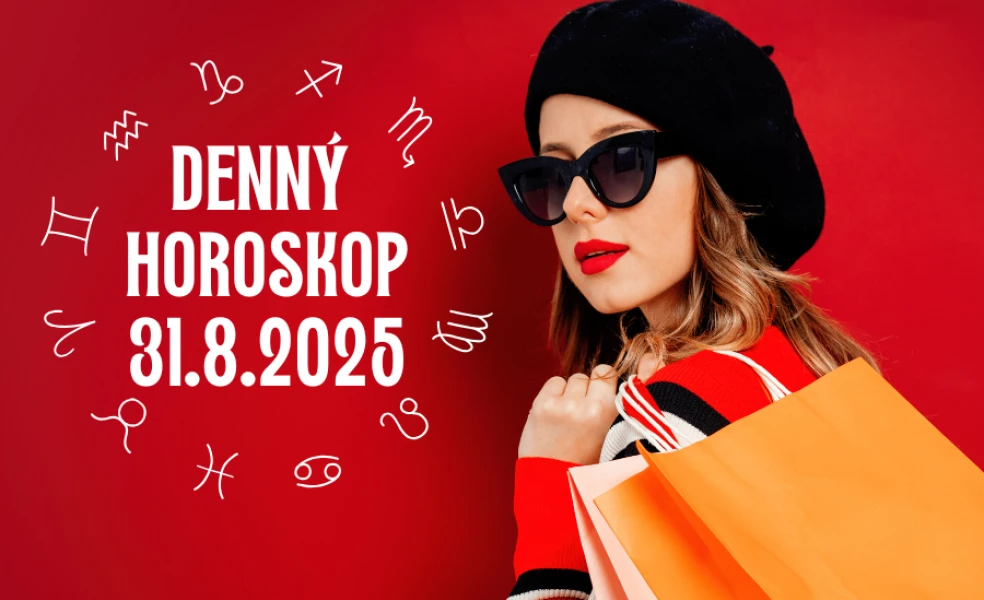 Horoskop na dnes 31 august 2025