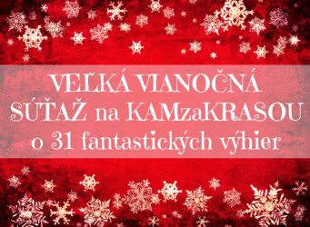 Veľká Vianočná súťaž na KAMzaKRASOU.sk o 31 cien v hodnote 1 650 €