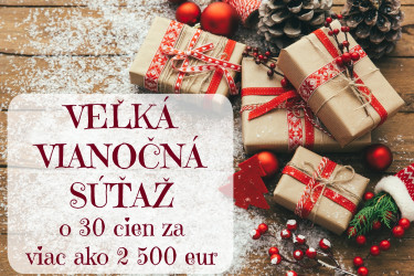 Veľká vianočná súťaž na KAMzaKRASOU.sk o 30 cien v hodnote 2500 €