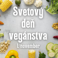 Dnes je Svetový deň vegánstva – 1. november na podporu rastlinnej stravy a udržateľnosti