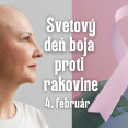 Dnes je Svetový deň boja proti rakovine – 4. február šíri povedomie o podpore a prevencii
