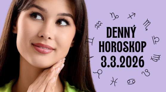 Horoskop na dnes: 3. marec 2026