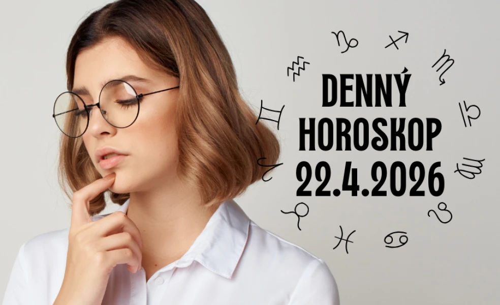 Horoskop na dnes 22 apríl 2026