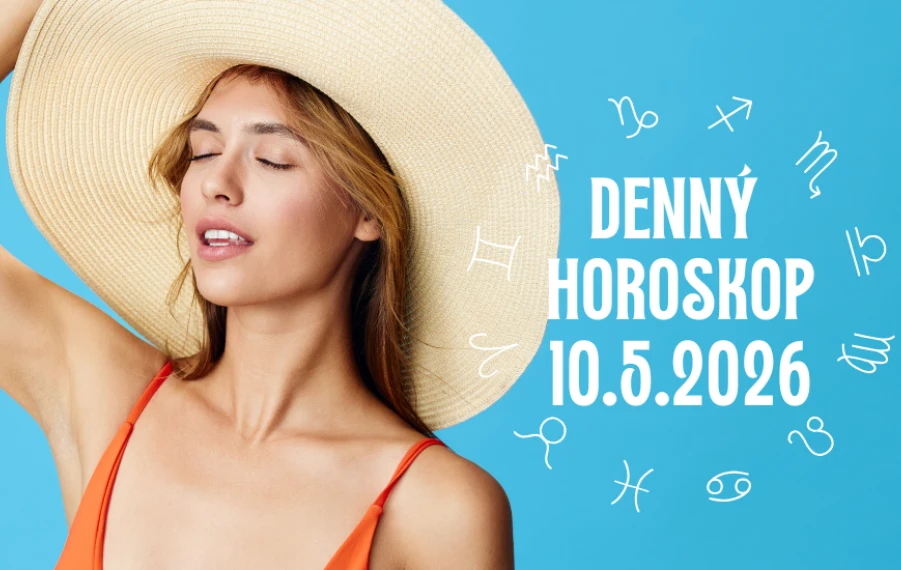 Horoskop na dnes 10 máj 2026